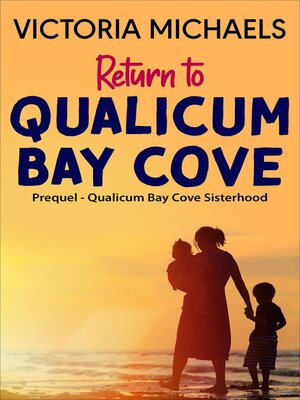 cover image of Return to Qualicum Bay Cove